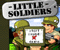 Little Soldiers - Jogo de Ao 